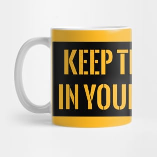 Keep the smile in your pocket Mug